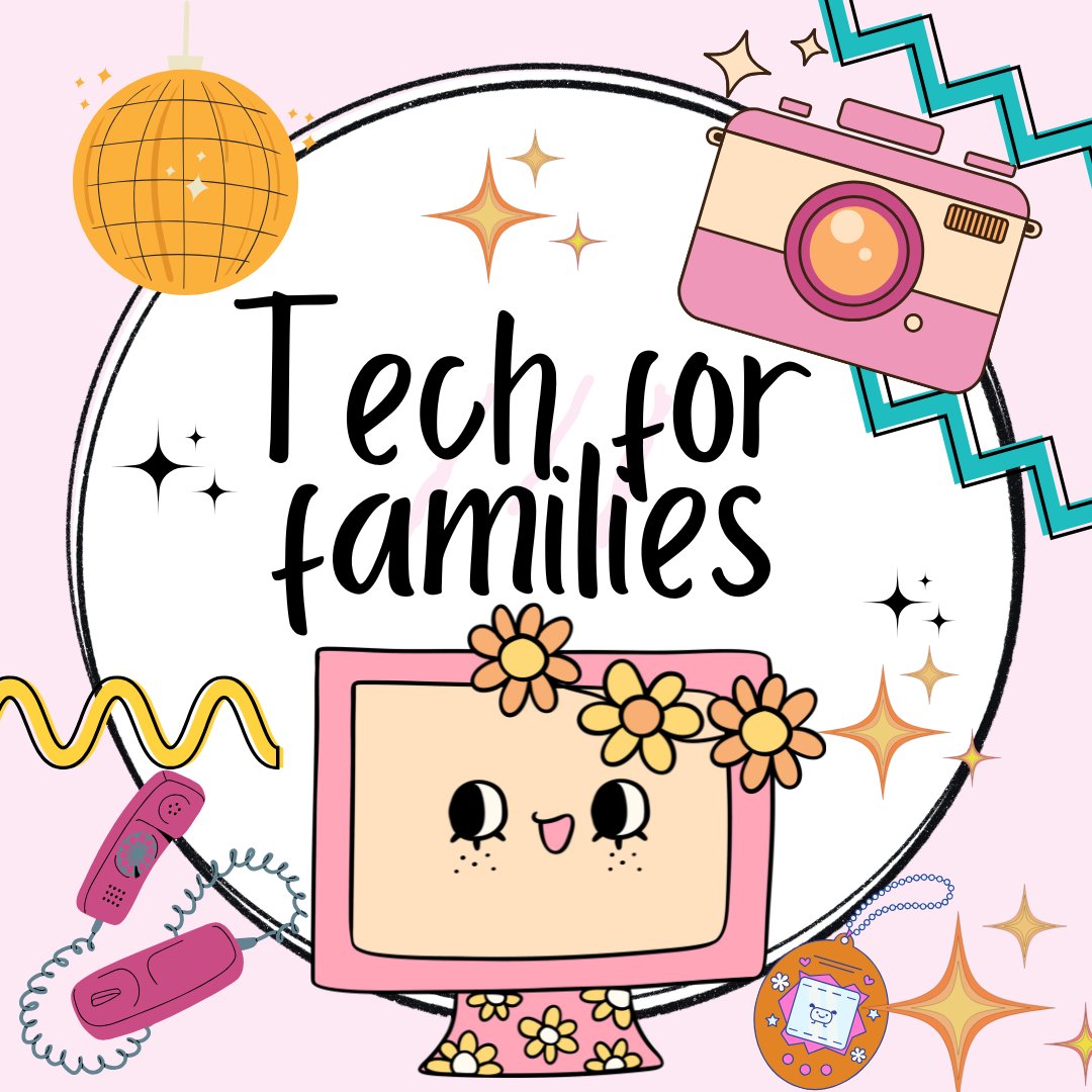 Tech for Families